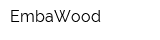 EmbaWood