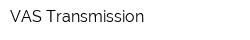 VAS-Transmission