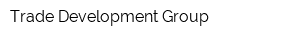 Trade Development Group