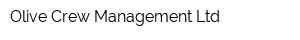 Olive Crew Management Ltd