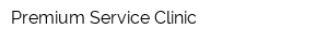 Premium Service Clinic