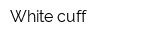 White cuff