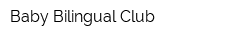 Baby-Bilingual Club