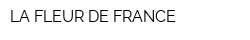 LA FLEUR DE FRANCE