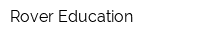 Rover-Education