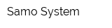 Samo System
