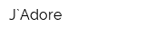 J`Adore
