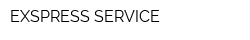 EXSPRESS SERVICE