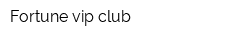 Fortune vip club