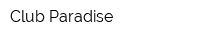 Club Paradise