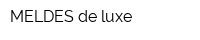 MELDES de luxe