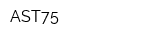 AST75