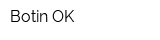 Botin OK
