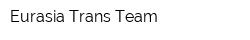 Eurasia Trans Team