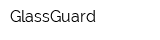 GlassGuard