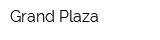 Grand Plaza
